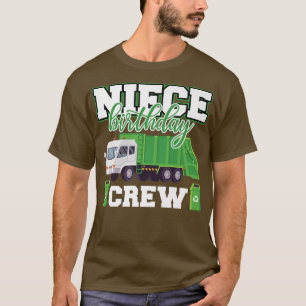 Niece Birthday Crew Garbage Truck Familie Matching T-Shirt