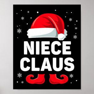 Niece Claus Christmas Matching Family Group Funny Poster