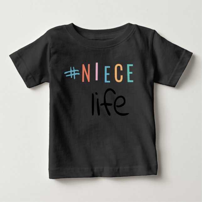 #niece Life Baby T-shirt (Vorderseite)