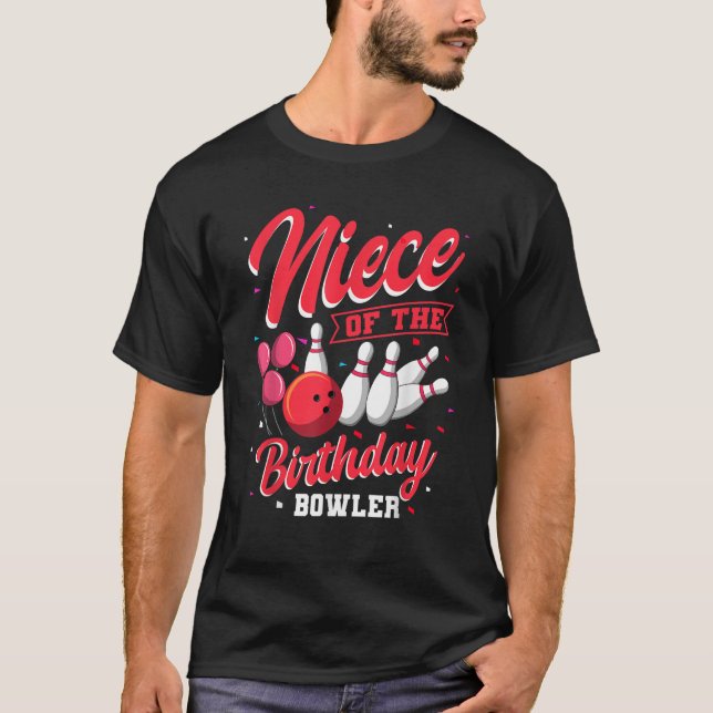 Niece Of The Birthday Bowler Bowling Family Celebr T-Shirt (Vorderseite)