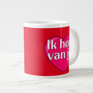 Niederländisch - Ich Liebe Sie Jumbo-Tasse