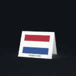 Niederländische Flagge Dankeskarte<br><div class="desc">Patriotische Flagge der Niederlande.</div>