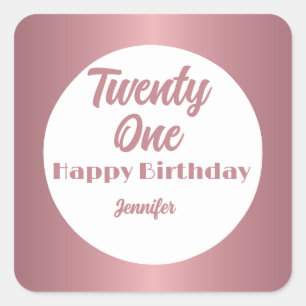 Niedlich 21 Rose Gold Script Happy Birthday Quadratischer Aufkleber