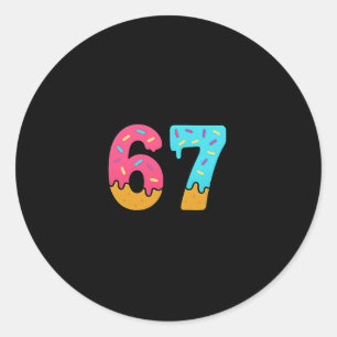 Niedlich 67 Six Seven Eis Drip Sport 78 Spaß Maso Runder Aufkleber