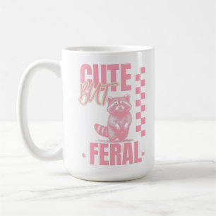 Niedlich, aber Feral Funny Meme Zitat, sonderbar Kaffeetasse