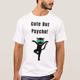 Niedlich Aber Psycho! Funny Cat T-Shirt