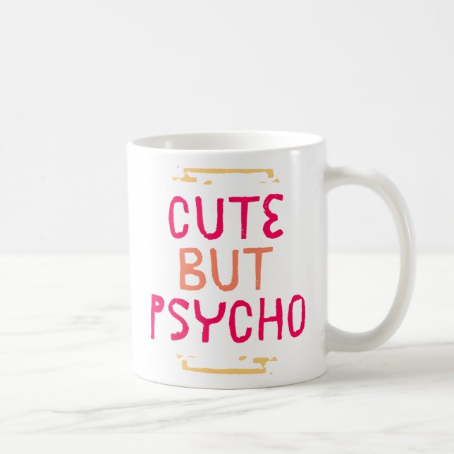 Niedlich aber Psycho. Kaffeetasse (Rechts)