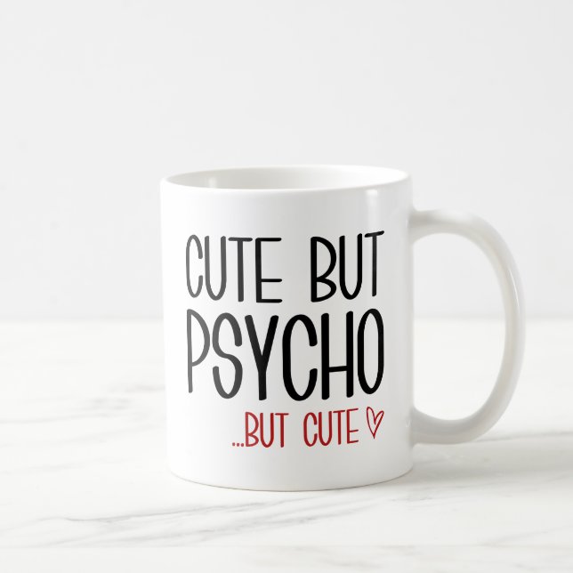 Niedlich aber Psycho Kaffeetasse (Rechts)