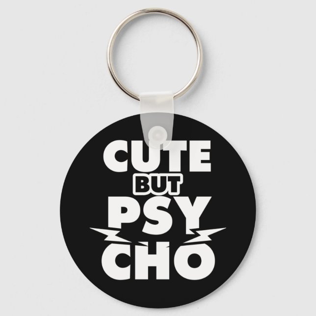 Niedlich aber Psycho Schlüsselanhänger (Vorderseite)