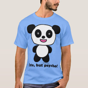 NIEDLICH, ABER PSYCHO T-Shirt