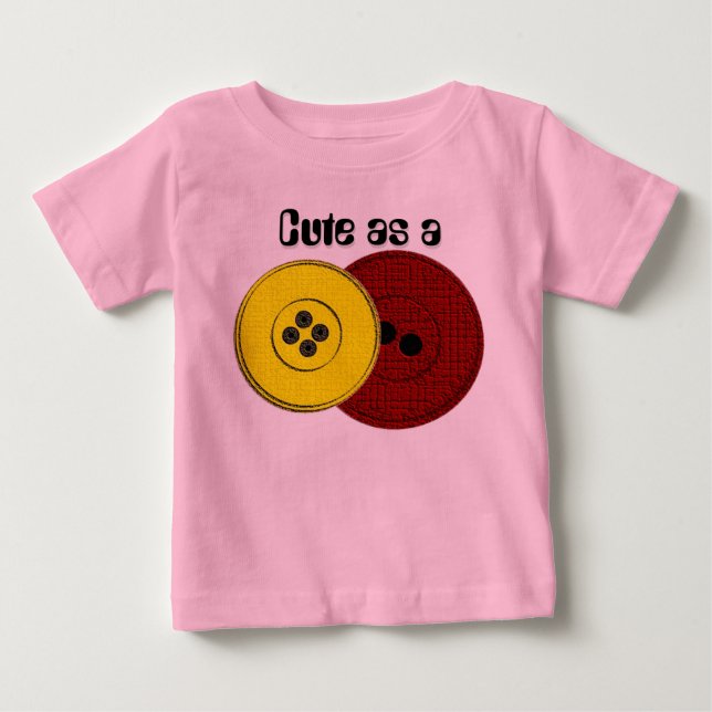 Niedlich als Button (rot/gelb) Baby T-shirt (Vorderseite)