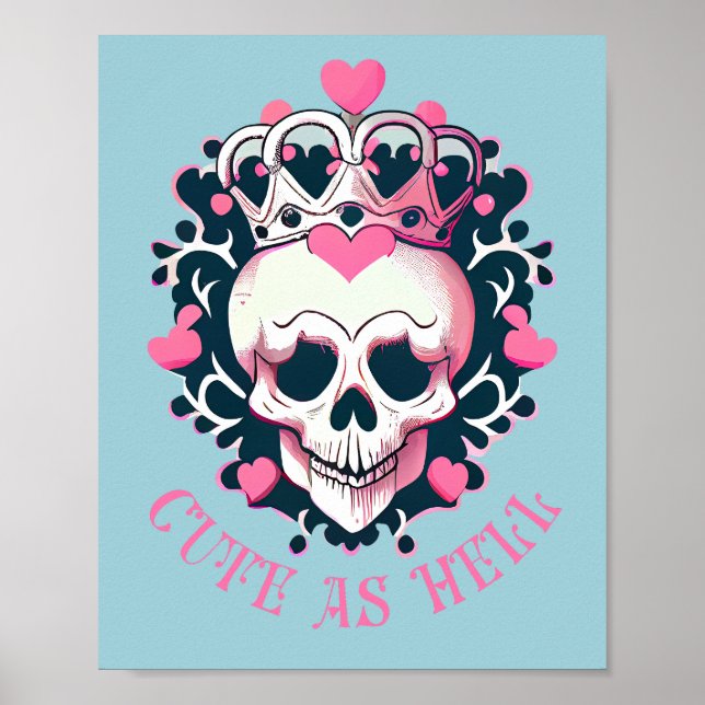Niedlich als Hell Schädel mit Krone Poster (Vorne)
