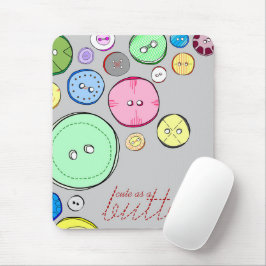 Niedlich als knopffarbige digitale Illustration Mousepad