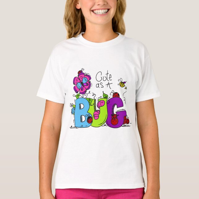 Niedlich als Wanze T-Shirt (Vorderseite)