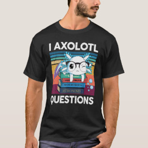 Niedlich Axolotl I Axolotl Fragen Kinder Retro Axo T-Shirt