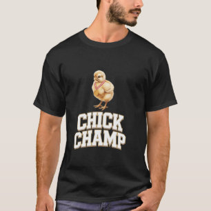 Niedlich Baby Chick Champion von Geflügel Shows un T-Shirt