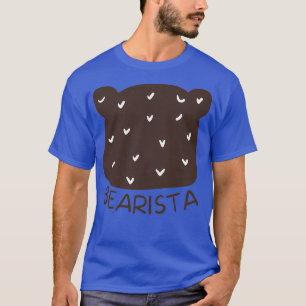 Niedlich Barista Bearista 1 T-Shirt