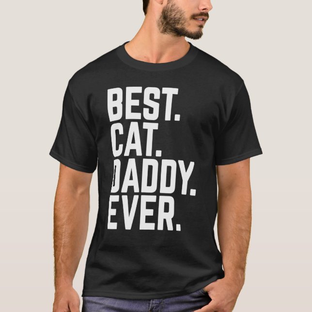Niedlich Best Cat Daddy Ever Kitten Pet Vater Vath T-Shirt (Vorderseite)