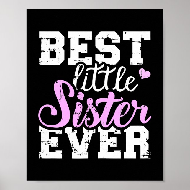 Niedlich Best Little Sister Ever Girls Girls Poster (Vorne)