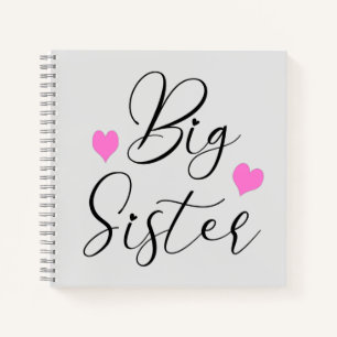 Niedlich Big Sister Notizbuch