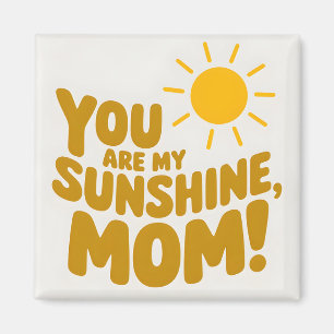 Niedlich bist du meine Mama! Gelbe Sonne Magnet