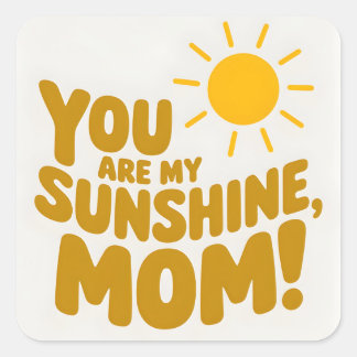Niedlich bist du meine Mama! Gelbe Sonne Quadratischer Aufkleber