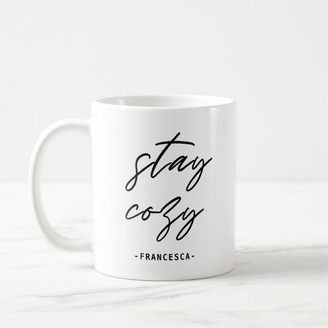Niedlich Bleibe Gemütliches Blatt mit Name Kaffeetasse (Links)
