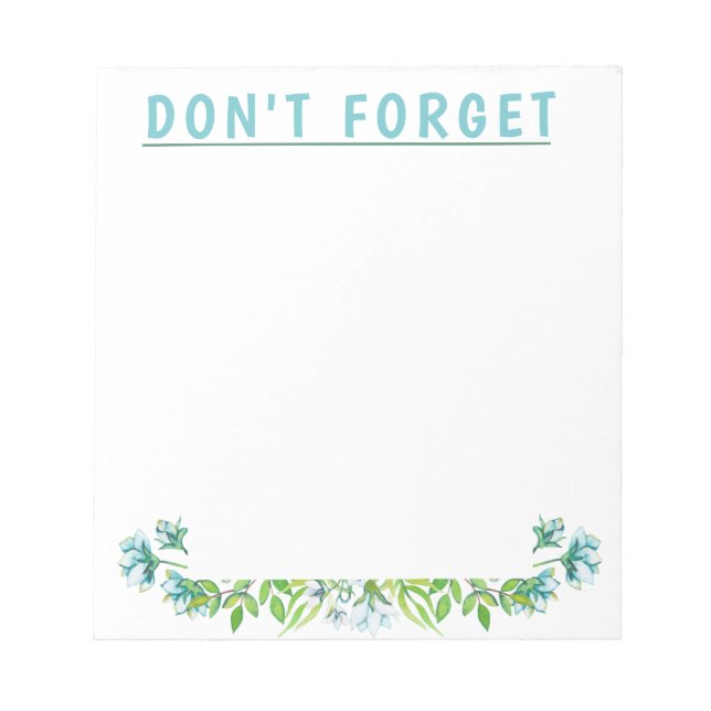 Niedlich Blue Floral DON"T VERGESSEN Notepad Notizblock (Vorderseite)