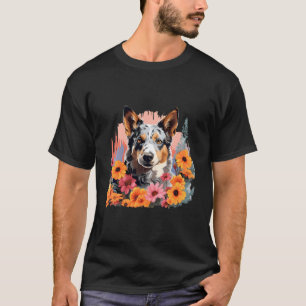 Niedlich Blue Heeler Spring Flower Garden Australi T-Shirt