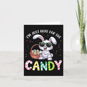 Niedlich Bunny Ich bin gerade hier für Candy Funny Karte