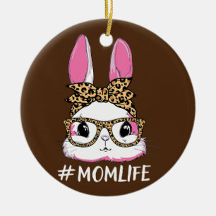 Niedlich Bunny Mama Life Leopard Messy Bun Brille Keramik Ornament