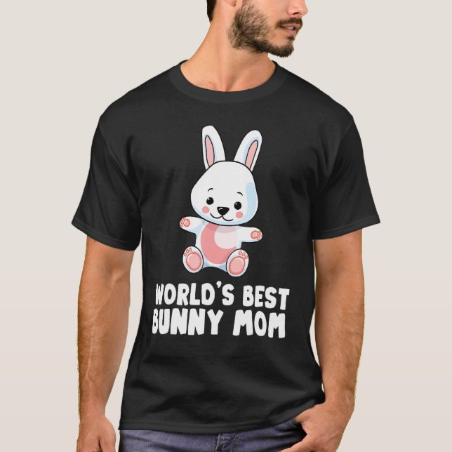 Niedlich Bunny Mother World's Best Bunny Mama Rabb T-Shirt (Vorderseite)