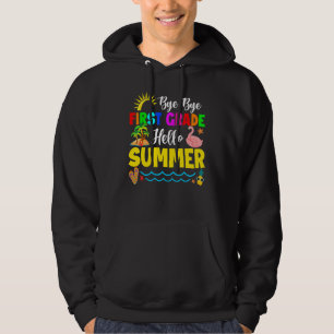 Niedlich Bye Bye erste Klasse Hallo Sommer letzten Hoodie