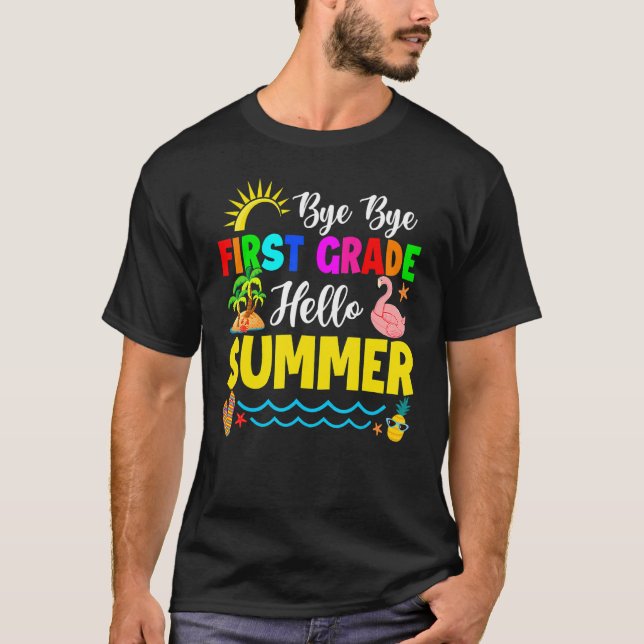 Niedlich Bye Bye erste Klasse Hallo Sommer letzten T-Shirt (Vorderseite)