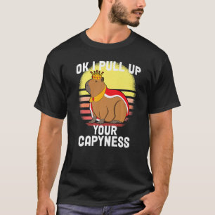 Niedlich Capybara Ok I Pull Up Capybara Meme Retro T-Shirt