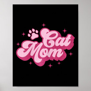 Niedlich Cat Mam Cat Mama Kitty Kitten Cat Mama Poster