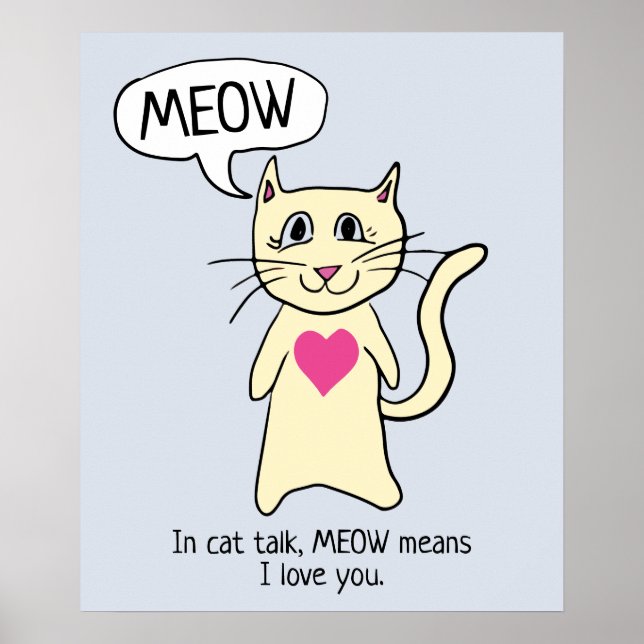 Niedlich Cat Meow Poster (Vorne)