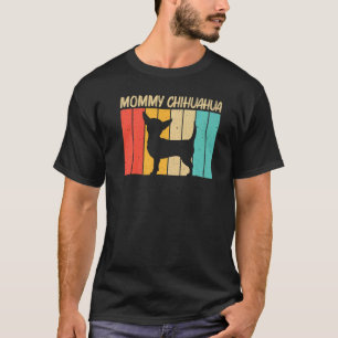 Niedlich Chihuahua für Frauen Mama Chihuahua Haust T-Shirt