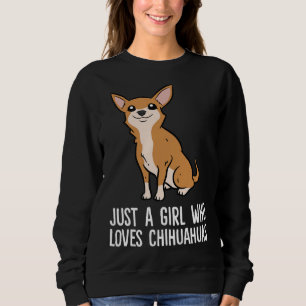 Niedlich Chihuahua nur ein Mädchen, das Chihuahuas Sweatshirt