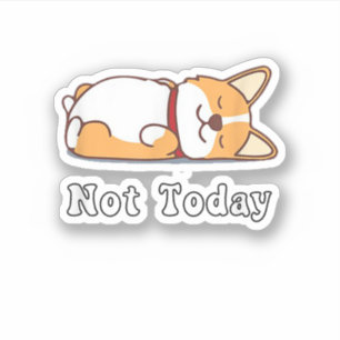 Niedlich Corgi Geschenk Funny Dog Lover Noch nicht Aufkleber