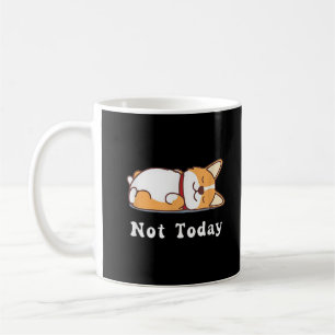 Niedlich Corgi Geschenk Funny Dog Lover Noch nicht Kaffeetasse