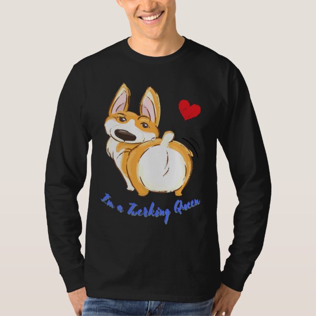 Niedlich Corgi Twerking Queen Best Twerk 917 T-Shirt (Vorderseite)