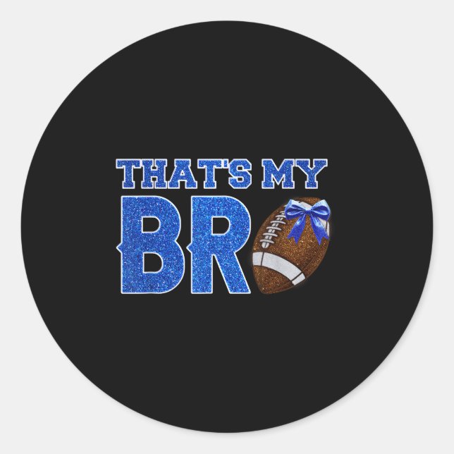 Niedlich, das ist mein Bro Fußball jubeln Schweste Runder Aufkleber (Vorderseite)