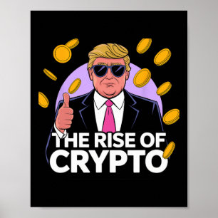 Niedlich der Aufstieg von Crypto Bitcoin Trump auf Poster