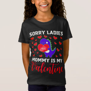 Niedlich Dino Sorry Ladys Mommy ist mein Valentine T-Shirt