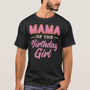 Niedlich-Donut-Mama-Birthday-Girl-Shirt-Sweet-Fami T-Shirt