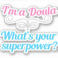 Niedlich Doula Superhero