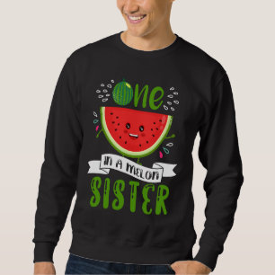 Niedlich eins in einem Melon Sister Watermelon Sweatshirt