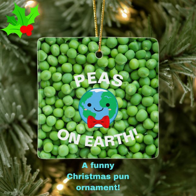Niedlich "Erbsen auf Erden" Funny Puff Weihnachten Keramikornament (Peas on Earth and Goodwill to All! A cute, funny Christmas pun ornament for your tree!)