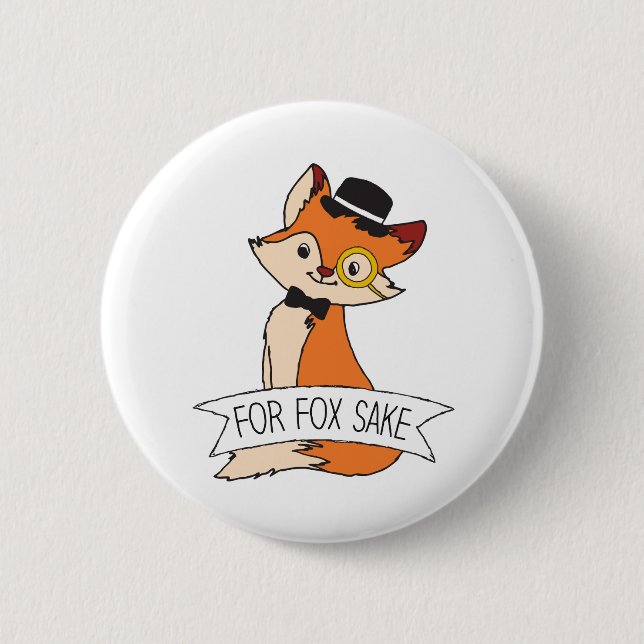 Niedlich Fox Clipart Oh For Fox Sake Epic Sarcasti Button (Vorderseite)
